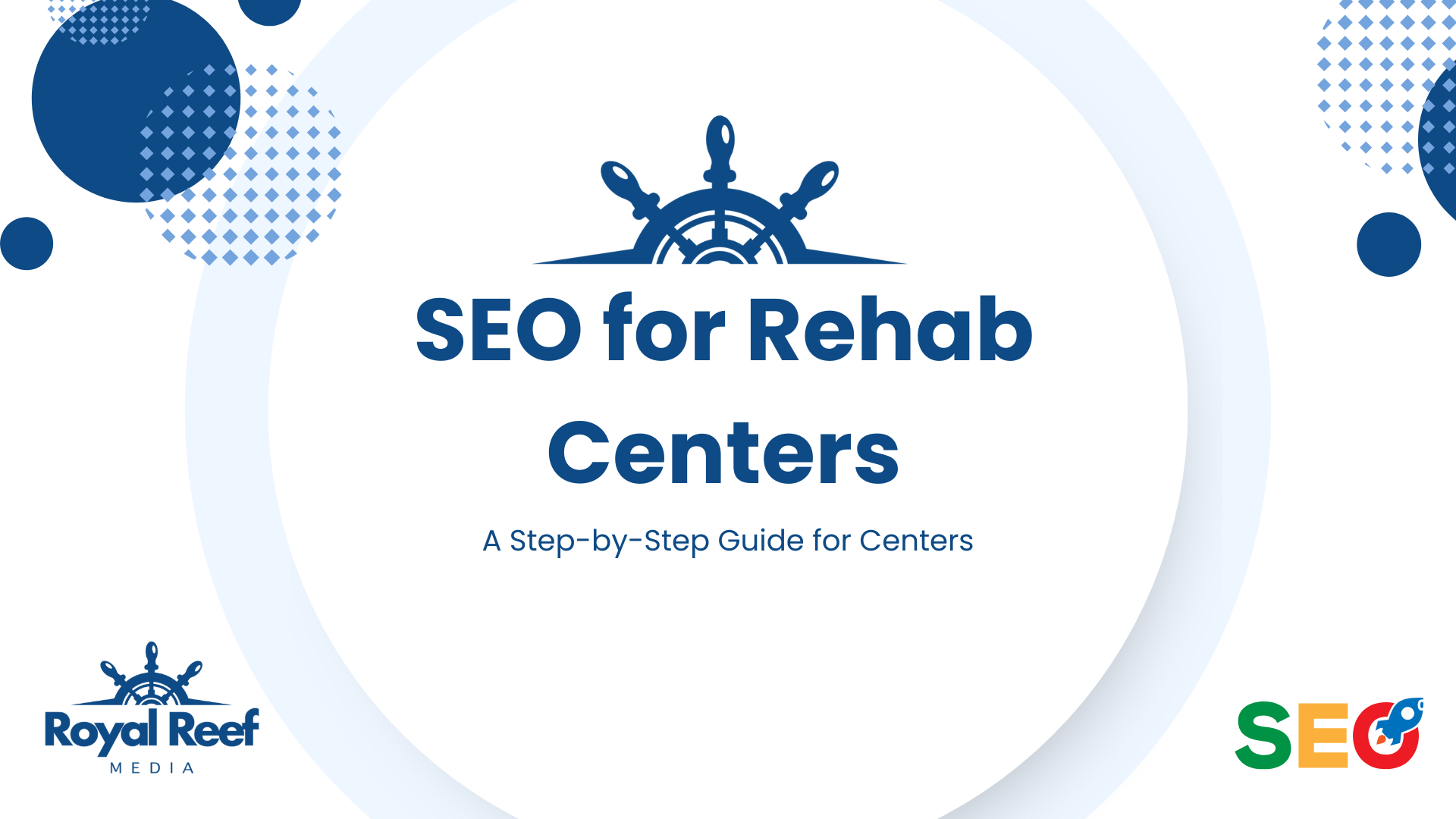 SEO for Rehab Centers