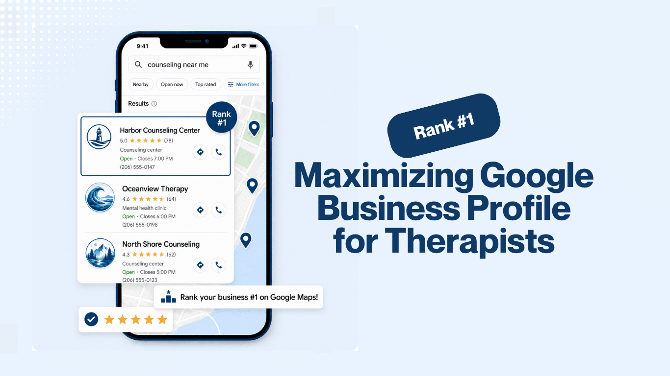 Maximizing Google Business Profile for Therapists
